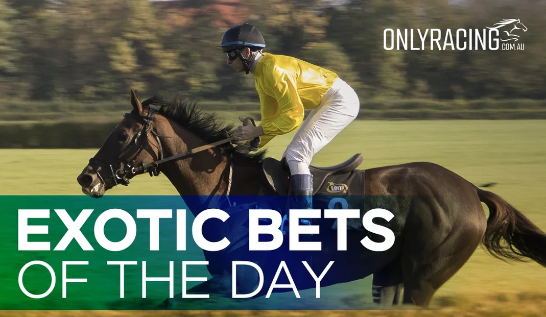 Exotic Bets of the day