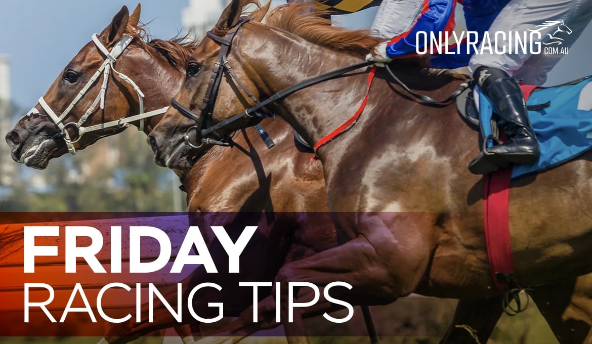 Friday Racing Tips