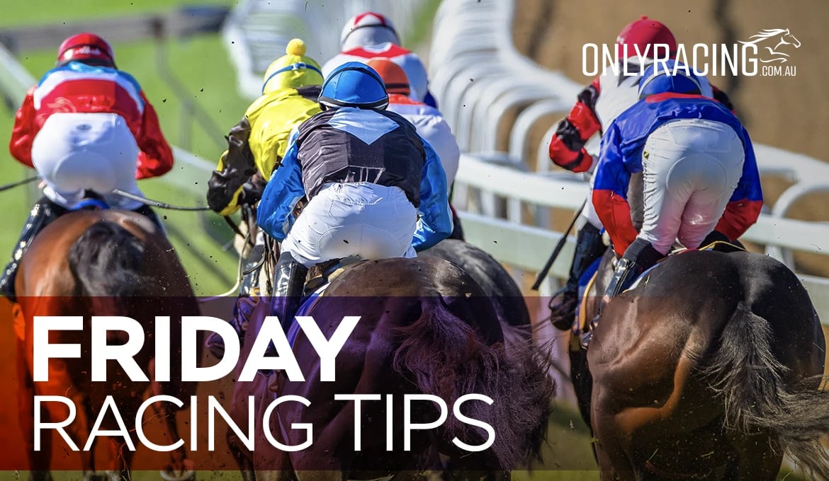 Friday Racing Tips