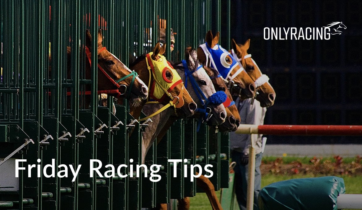 RacingOnly - Friday Horse Racing Tips